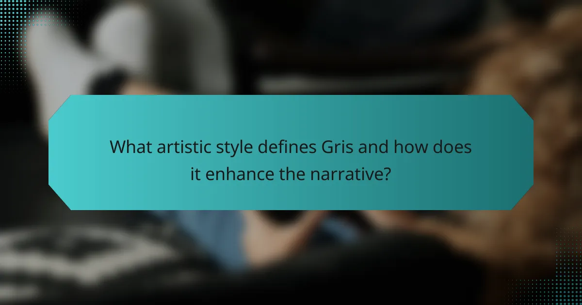 What artistic style defines Gris and how does it enhance the narrative?