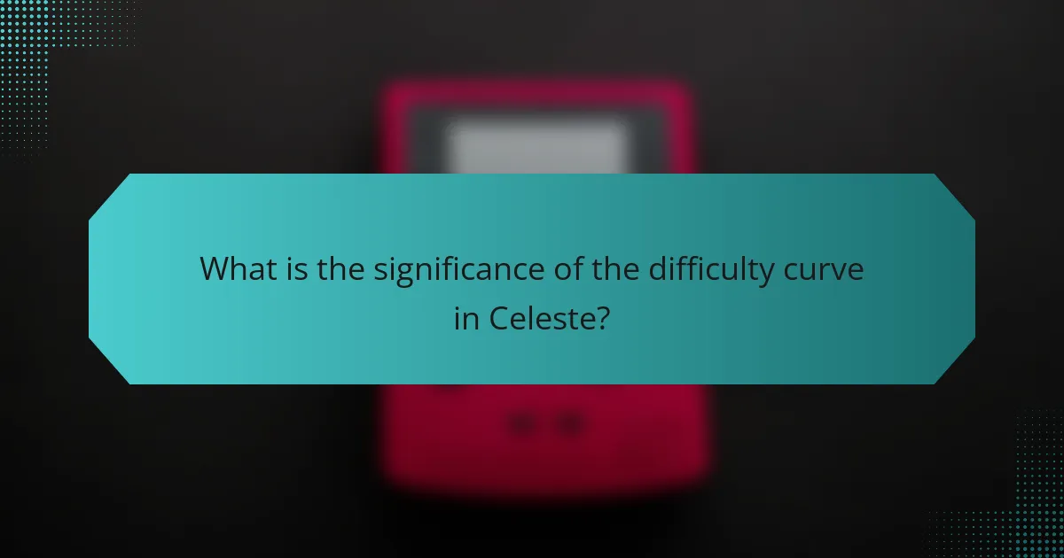 What is the significance of the difficulty curve in Celeste?