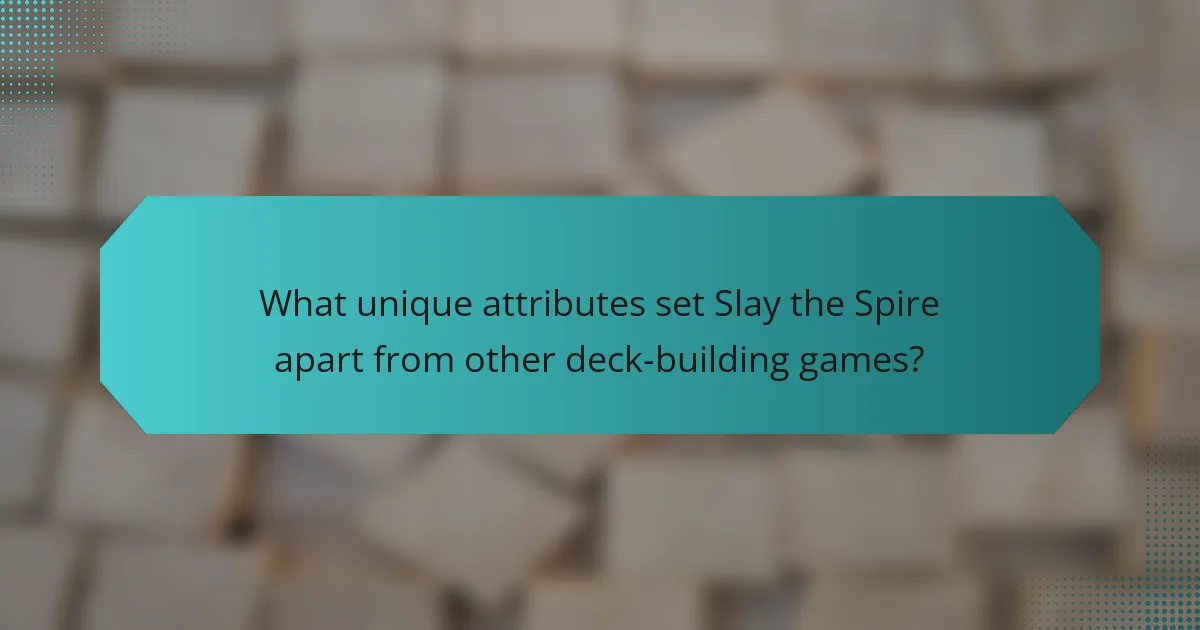 What unique attributes set Slay the Spire apart from other deck-building games?